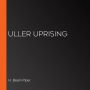 Uller Uprising