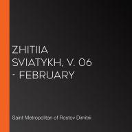 Zhitiia Sviatykh, v. 06 - February