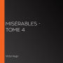 Misérables - tome 4
