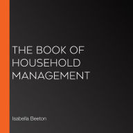 The Book of Household Management