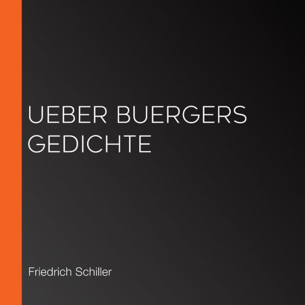 Ueber Buergers Gedichte