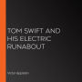 Tom Swift and His Electric Runabout