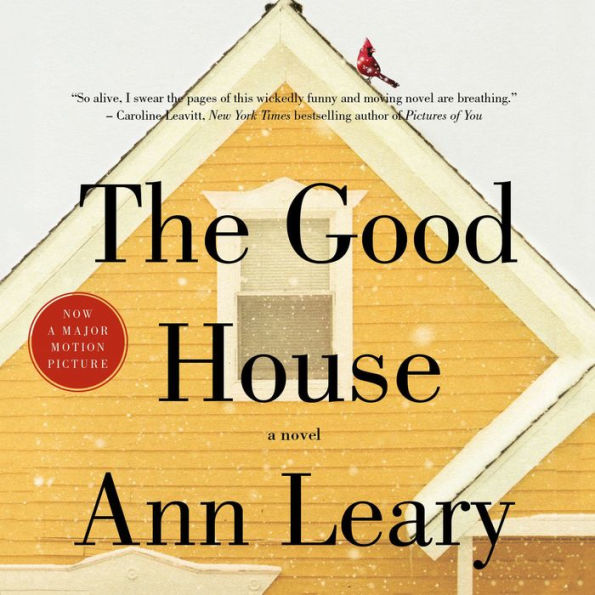 The Good House: A Novel