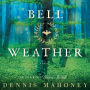 Bell Weather: A Novel