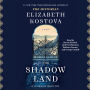 The Shadow Land: A Novel