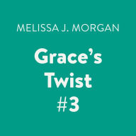 Grace's Twist: Camp Confidential, Book 3