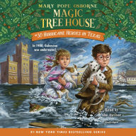 Hurricane Heroes in Texas: Magic Tree House, Book 30