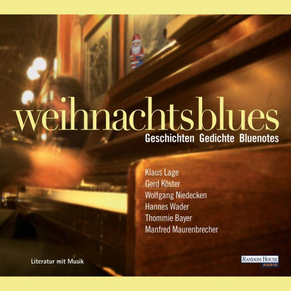 Weihnachtsblues: Geschichten Gedichte Bluenotes (Abridged)