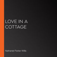 Love in a Cottage