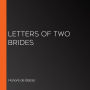 Letters of Two Brides