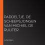 Paddeltje, de scheepsjongen van Michiel de Ruijter