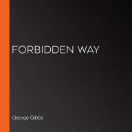 Forbidden Way