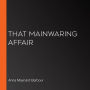 That Mainwaring Affair