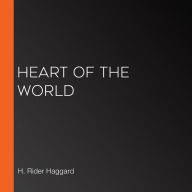 Heart of the World