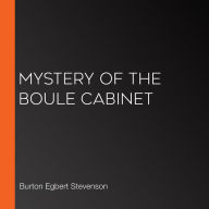 Mystery of the Boule Cabinet