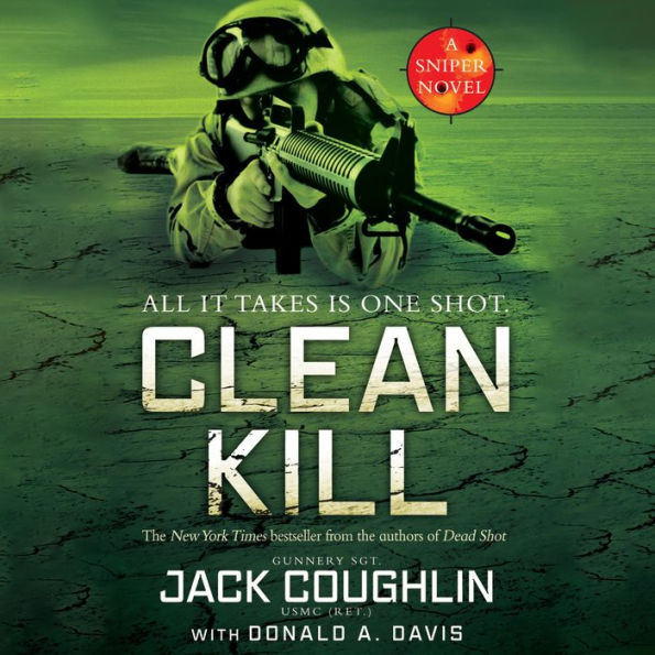Clean Kill: A Sniper Novel