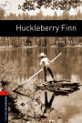 Huckleberry Finn: Oxford Bookworms Library Level 2