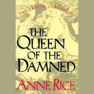 The Queen of the Damned (Vampire Chronicles Series #3)