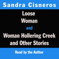 Loose Woman Woman Hollering Creek and Other Stories