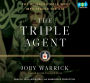 The Triple Agent: The al-Qaeda Mole who Infiltrated the CIA