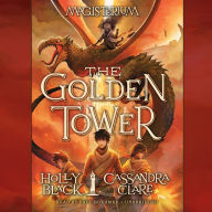 The Golden Tower (Magisterium Series #5)