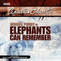 Elephants Can Remember: A BBC Full-Cast Radio Drama