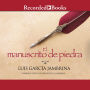 El manuscrito de piedra (The Stone Manuscript)