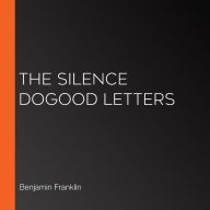 The Silence Dogood Letters