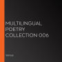 Multilingual Poetry Collection 006