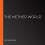 The Nether World