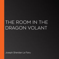 The Room in the Dragon Volant