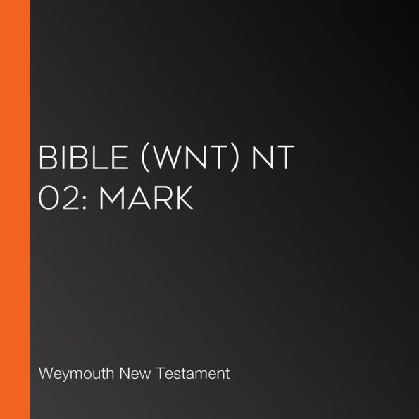 Bible (WNT) NT 02: Mark