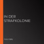 In der Strafkolonie