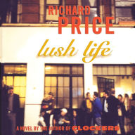 Lush Life: A Novel