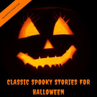 Classic Spooky Stories For Halloween