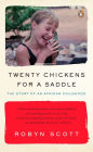 Twenty Chickens for a Saddle: The Story of an African Childhood (Abridged)