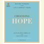 Choosing Hope: Moving Forward from Life's Darkest Hours