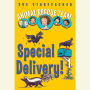 Animal Rescue Team, Book 2: Special Delivery!: Book 2