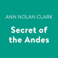 Secret of the Andes