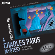 Charles Paris: The Cinderella Killer: A BBC Radio 4 full-cast dramatisation (Abridged)