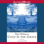 Cold Is the Grave