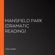 Mansfield Park: Dramatic Reading