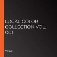 Local Color Collection Vol. 001