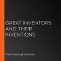 Great Inventors and Their Inventions