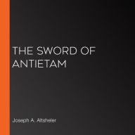 The Sword of Antietam