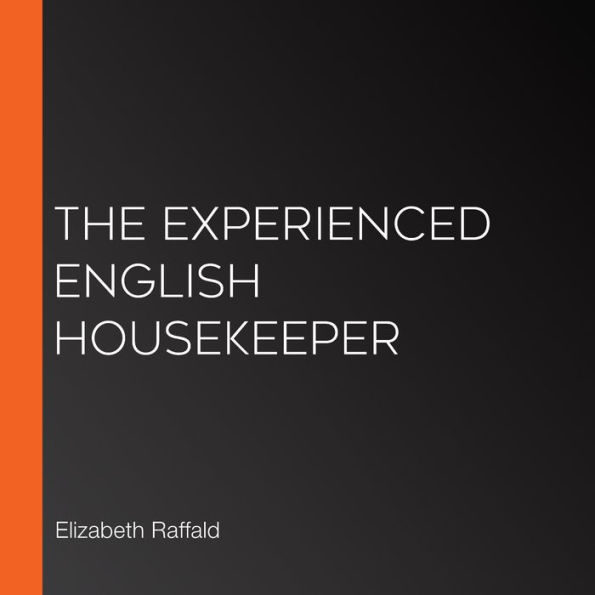 The Experienced English Housekeeper