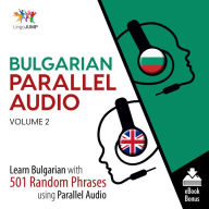 Bulgarian Parallel Audio - Volume 2