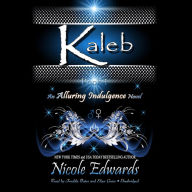 Kaleb (Alluring Indulgence Series #1)
