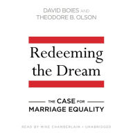 Redeeming the Dream: The Case for Marriage Equality