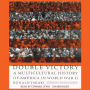 Double Victory: A Multicultural History of America in World War II